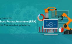 Key areas for Robotic Process Automation in the Manufacturing industry