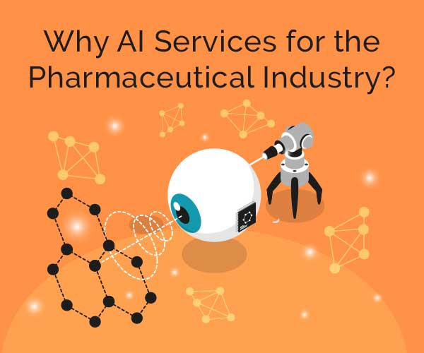Why AI Services for the Pharmaceutical Industry